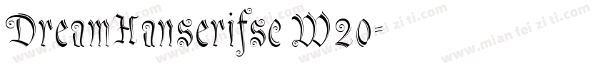 DreamHanserifsc W20字体转换